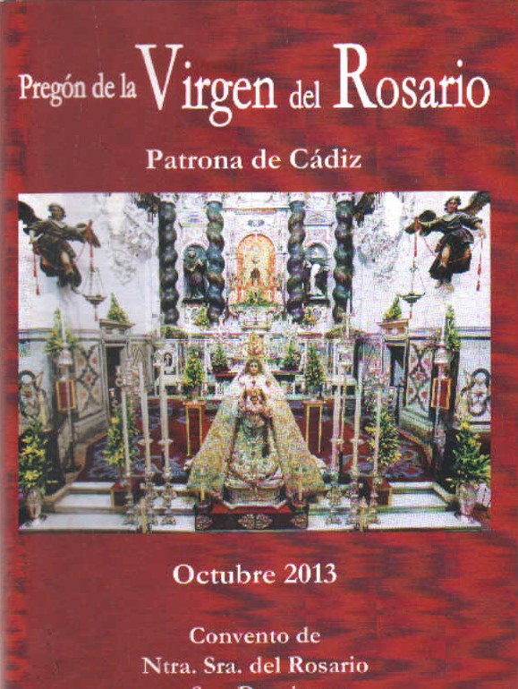 PREGON DE LA VIRGEN DEL ROSARIO, PATRONA DE CÁDIZ 2013