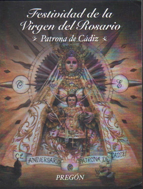PREGON DE LA VIRGEN DEL ROSARIO, PATRONA DE CÁDIZ 2017