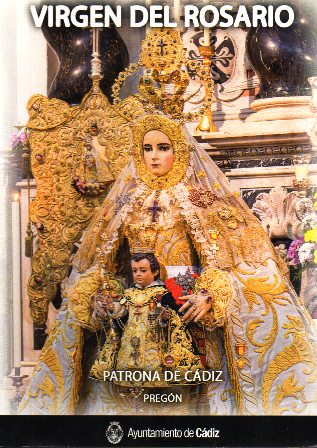 PREGON DE LA VIRGEN DEL ROSARIO, PATRONA DE CÁDIZ 2021