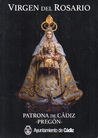 PREGON DE LA VIRGEN DEL ROSARIO, PATRONA DE CÁDIZ 2022