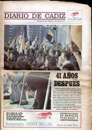 DIARIO DE CADIZ  41 AÑOS DESPUES - SUPLEMENTO DOMINGO 12-JUNIO-1977