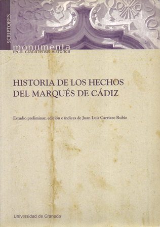 HISTORIA DE LOS HECHOS DEL MARQUES DE CADIZ