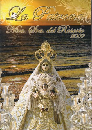 LA PATRONA NTRA. SRA. DEL ROSARIO  2009