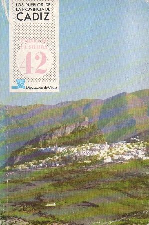 ZAHARA DE LA SIERRA. LOS PUEBLOS DE LA PROVINCIA DE CADIZ Nº 42