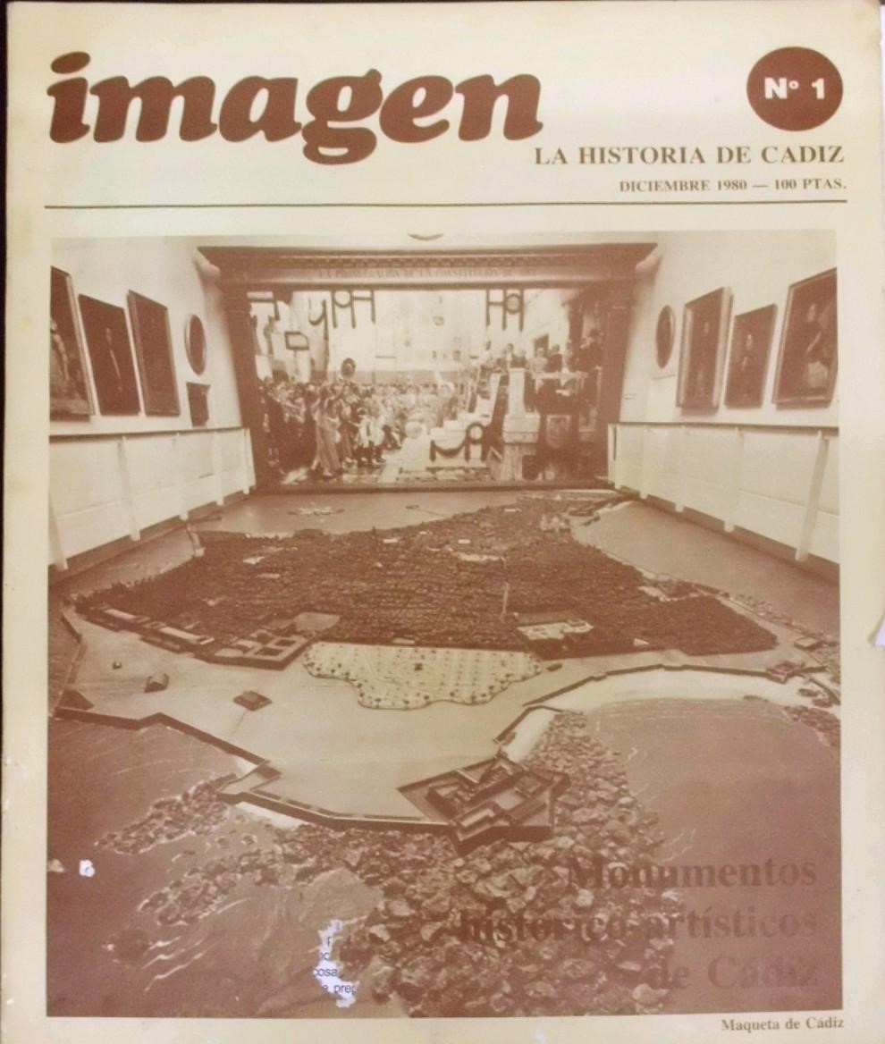 REVISTA IMAGEN Nº 1. LA HISTORIA DE CADIZ. DICIEMBRE 1980