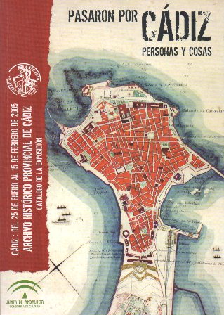 PASARON POR CADIZ PERSONAS Y COSAS - CATALOGO DE LA EXPOSICION