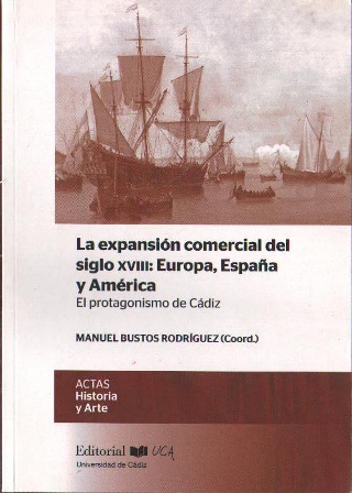 LA EXPANSION COMERCIAL DEL SIGLO XVIII: EUROPA, ESPAÑA Y AMERICA