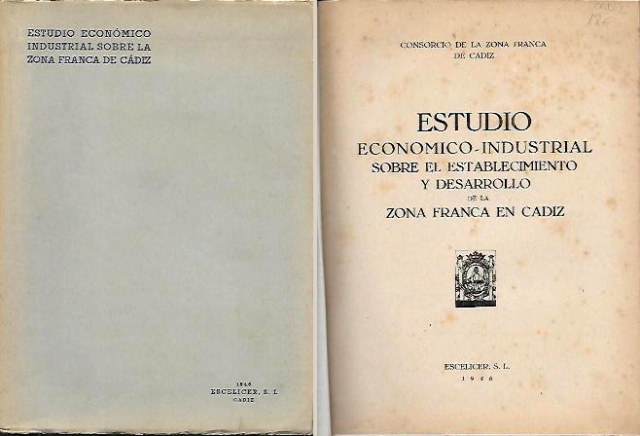 ESTUDIO ECONOMICO INDUSTRIAL SOBRE LA ZONA FRANCA DE CADIZ