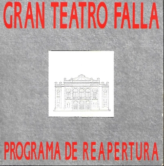 GRAN TEATRO FALLA -  PROGRAMA DE REAPERTURA  - CADIZ 8 OCTUBRE 1990