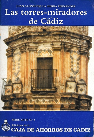 LAS TORRES-MIRADORES DE CADIZ