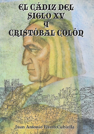 EL CADIZ DEL SIGLO XV Y CRISTOBAL COLON