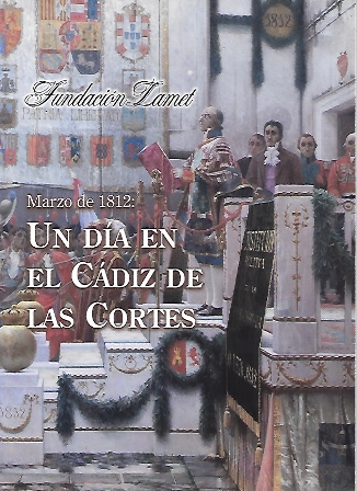 MARZO 1812: UN DIA EN EL CADIZ DE LAS CORTES