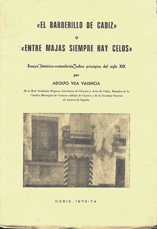 EL BARBERILLO DE CADIZ O ENTRE MAJAS SIEMPRE HAY CELOS