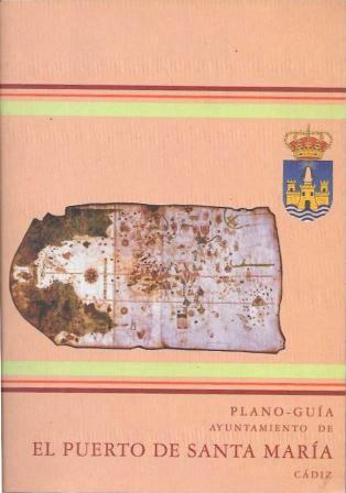 PLANO-GUIA DE EL PUERTO DE SANTA MARIA
