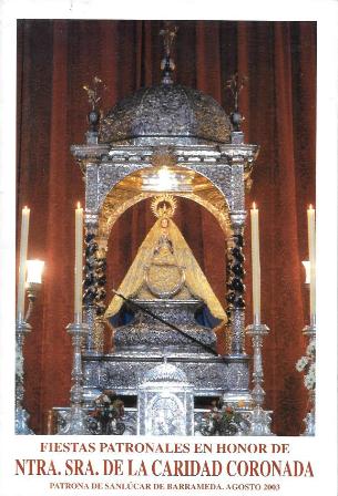 FIESTAS PATRONALES EN HONOR DE NTRA. SRA. DE LA CARIDAD CORONADA AGOSTO 2003