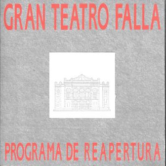 GRAN TEATRO FALLA -  PROGRAMA DE REAPERTURA  - CADIZ 8 OCTUBRE 1990