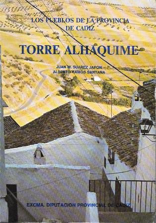 LOS PUEBLOS DE LA PROVINCIA DE CADIZ - TORRE ALHAQUIME
