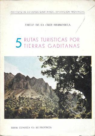 5 RUTAS TURISTICAS POR TIERRAS GADITANAS