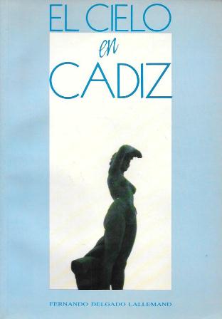EL CIELO EN CADIZ