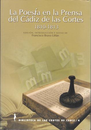 LA POESIA EN LA PRENSA DEL CADIZ DE LAS CORTES 1810-1813