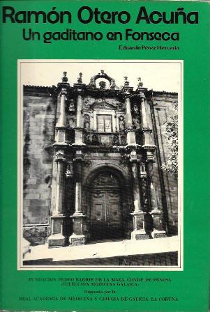 RAMON OTERO ACUÑA. UN GADITANO EN FONSECA