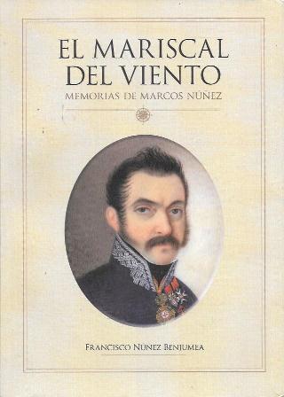 EL MARISCAL DEL VIENTO - MEMORIAS DE MARCOS NUÑEZ