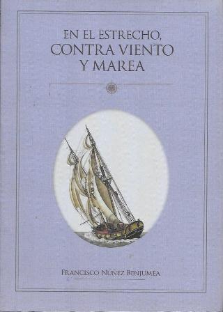 EN EL ESTRECHO, CONTRA VIENTO Y MAREA