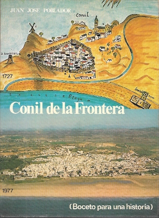 CONIL DE LA FRONTERA (BOCETO PARA UNA HISTORIA)