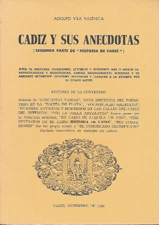 CADIZ Y SUS ANECDOTAS (SEGUNDA PARTE DE HISTORIA DE CADIZ)