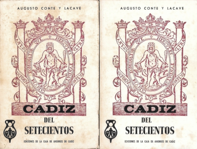 CADIZ DEL SETECIENTOS - 2 TOMOS