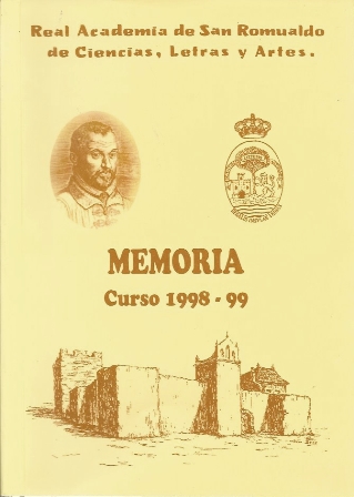 MEMORIA DE LA REAL ACADEMIA DE SAN ROMUALDO DE SAN FERNANDO CURSO 1998-1999
