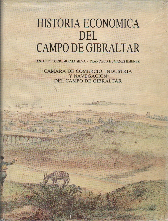 HISTORIA ECONOMICA DEL CAMPO DE GIBRALTAR