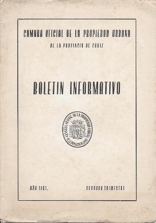 CAMARA OFICIAL DE LA PROPIEDAD URBANA DE CADIZ BOLETIN INFORMATIVO  AÑO 1961