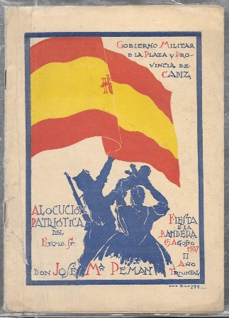ALOCUACION PATRIOTICA DEL EXCMO. SR. D. JOSE MARIA PEMAN - FIESTA DE LA BANDERA 1937