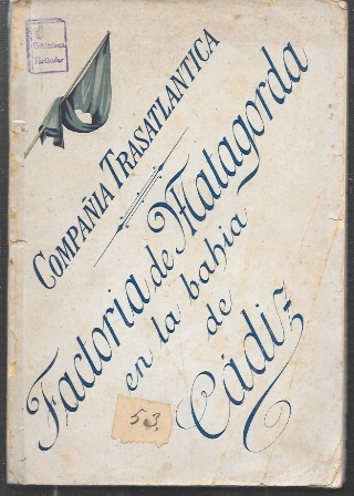 COMPAÑÍA TRASATLANTICA - FACTORIA DE MATAGORDA EN LA BAHIA DE CADIZ