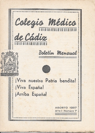 COLEGIO MEDICO DE CADIZ BOLETIN MENSUAL AGOSTO 1937 AÑO I Nº 7