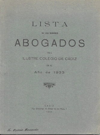 LISTA DE LOS SEÑORES ABOGADOS DEL ILUSTRE COLEGIO DE CADIZ AÑO DE 1933