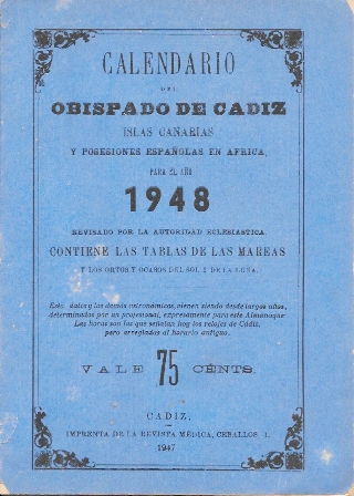 CALENDARIO OBISPADO DE CADIZ ISLAS CANARIAS Y POSESIONES ESPAÑOLAS EN AFRICA AÑO 1948