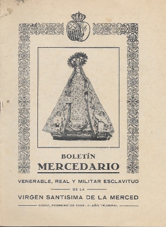 BOLETIN MERCEDARIO  AÑO I, CADIZ FEBRERO 1939, III AÑO TRIUNFAL Nº 1