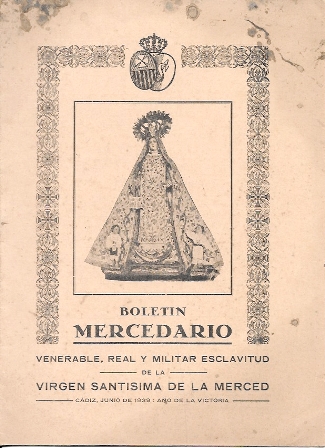 BOLETIN MERCEDARIO  AÑO I, CADIZ JUNIO 1939, AÑO DE LA VICTORIA Nº 5