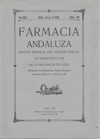 REVISTA FARMACIA ANDALUZA - AÑO XXII CADIZ MAYO DE 1939 NÚM. 318