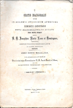 ORATIO INAGURALIS APERTURA SEMINARII GADICENSIS ANNO DOMINI MDCCCLXXIX