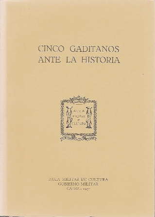 CINCO GADITANOS ANTES LA HISTORIA