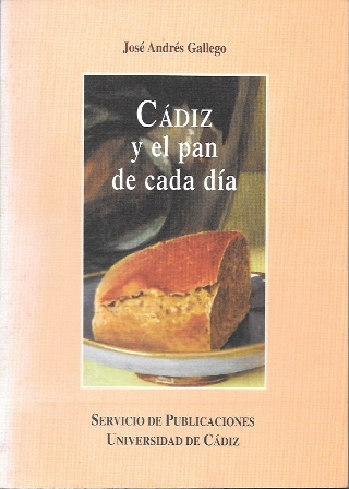 CADIZ Y EL PAN DE CADA DIA