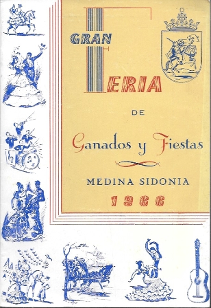 GRAN FERIA DE GANADOS Y FIESTAS - MEDINA SIDONIA 1966