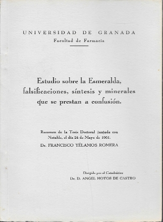 ESTUDIO SOBRE LA ESMERALDA, FALSIFICACIONES, SINTESIS Y MINERALES QUE SE PRESTAN A CONFUSION