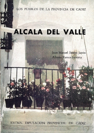 ALCALA DEL VALLE  LOS PUEBLOS DE LA PROVINCIA DE CADIZ
