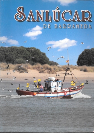 SANLUCAR DE BARRAMEDA. REVISTA DE LAS FIESTAS DE PRIMAVERA Y VERANO AÑO 2012 Nº 48