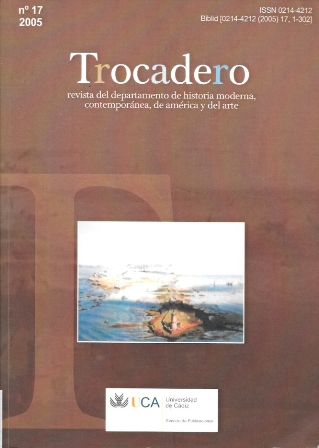 TROCADERO-REVISTA DE HISTORIA MODERNA Y CONTEMPORANEA Nº 17 2005