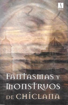 FANTASMAS Y MONSTRUOS DE CHICLANA